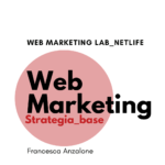 La strategia nel web marketing per principianti - Upskilling corso online