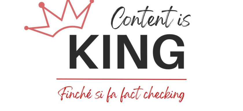 Content is king, finché si fa Fact Checking - Netlife s.r.l. by Francesca Anzalone